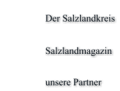 	Der Salzlandkreis 	Salzlandmagazin 	unsere Partner